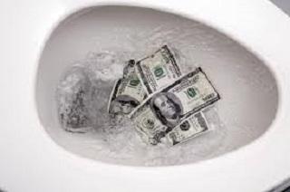 Money going down the toilet